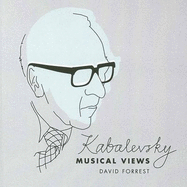 Kabalevsky: Musical Views