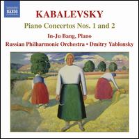 Kabalevsky: Piano Concertos Nos. 1 & 2 - In-Ju Bang (piano); Russian Philharmonic Orchestra; Dmitry Yablonsky (conductor)