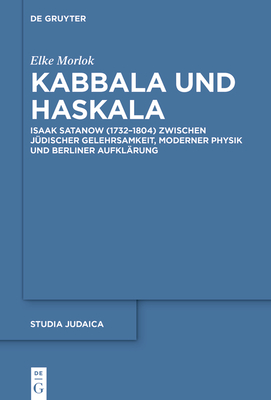 Kabbala und Haskala - Morlok, Elke