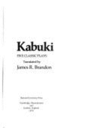 Kabuki: Five Classic Plays,
