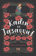 Kad n ve Tasavvuf: Woman and Tasawwuf