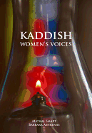 Kaddish: Women's Voices