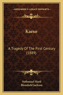 Kaeso: A Tragedy of the First Century (1889)