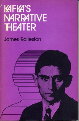 Kafka's Narrative Theater - Rolleston, James