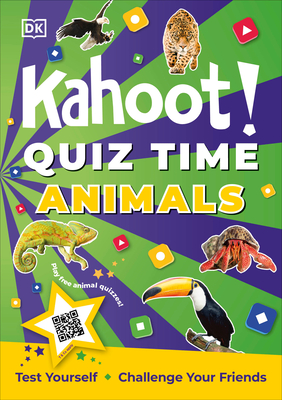 Kahoot! Quiz Time Animals: 250 Trivia Questions (with Qr Codes Inside for 150 Interactive Bonus Questions) - Educational Kids Quiz Book - Kahoot!