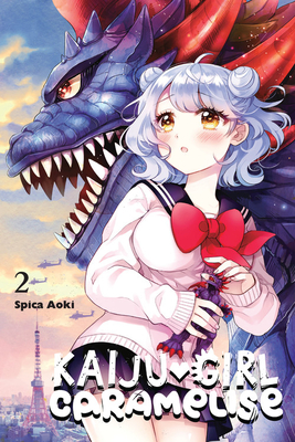 Kaiju Girl Caramelise, Vol. 2 - Aoki, Spica, and Engel, Taylor (Translated by), and Blakeslee, Lys