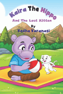 Kaira The Hippo And The Lost Cat: With Coloring and Tracing Pages