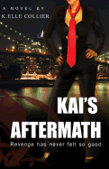 Kai's Aftermath