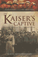 Kaiser's Captive