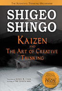Kaizen and the Art of Creative Thinking: The Scientific Thinking Mechanism