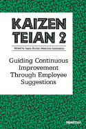 Kaizen Teian 2: Guiding Continuous Improvement Through Employee Suggestions