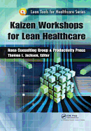 Kaizen Workshops for Lean Healthcare
