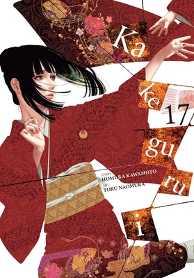 Kakegurui - Compulsive Gambler -, Vol. 17: Volume 17 - Kawamoto, Homura, and Naomura, Toru, and Gifford, Kevin (Translated by)