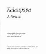 Kalaupapa: A Portrait - Levin, Wayne (Photographer), and Law, Anwei S (Introduction by)