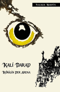 Kali Darad - Knigin der Arena