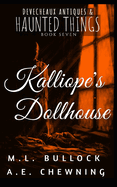 Kalliope's Dollhouse