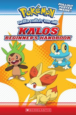 Kalos Beginner's Handbook (Pokmon) - Whitehill, Simcha