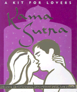 Kama Sutra: A Kit for Lovers