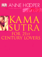 Kama Sutra for 21st Century Lovers