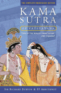 Kama Sutra of Vatasyana: Complete and Unabridged