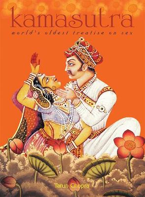 Kamasutra: World Oldest Treatise on Sex - Chopra, Tarun