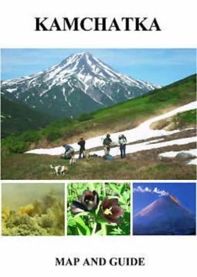 Kamchatka, Map and Guide - Executive Wilderness Programmes