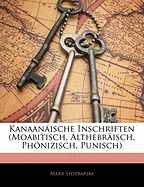 Kanaanaische Inschriften (Moabitisch, Althebraisch, Phonizisch, Punisch)