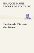 Kandide Oder Die Beste Aller Welten