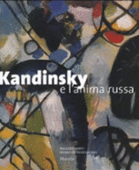 Kandinsky E L'anima Russa