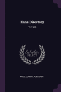 Kane Directory: Yr.1910