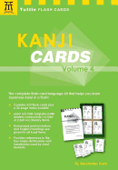 Kanji Cards Kit Volume 4: Learn 537 Japanese Characters Including Pronunciation, Sample Sentences & Related Compound Words