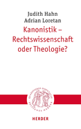 Kanonistik - Rechtswissenschaft Oder Theologie?
