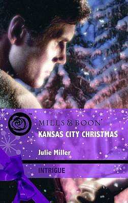 Kansas City Christmas - Miller, Julie