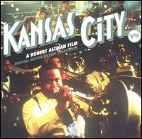Kansas City [Original Soundtrack] - Original Soundtrack