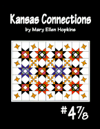 Kansas Connections 4-7/8: And the Ultimate Barn-Raising - Hopkins, Mary Ellen