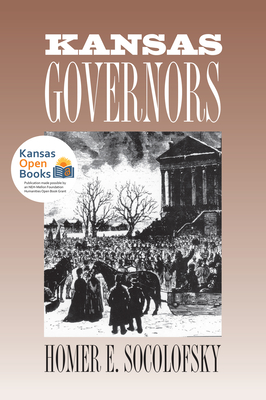 Kansas Governors - Socolofsky, Homer E