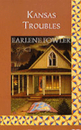 Kansas Troubles - Fowler, Earlene