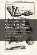 Kant and the Claims of the Empirical World