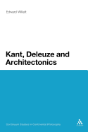 Kant, Deleuze and Architectonics