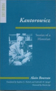 Kantorowicz: Stories of a Historian