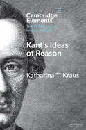 Kant's Ideas of Reason