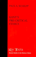 Kant's Pre-Critical Ethics