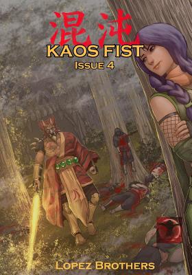 Kaos Fist Issue 4 - Lopez, Angel, and Lopez, Fernando Jaime