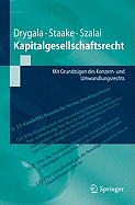 Kapitalgesellschaftsrecht: Mit Grundzgen Des Konzern- Und Umwandlungsrechts