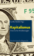 Kapitalismus: Historische Ann?herungen