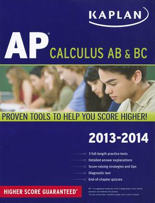 Kaplan AP Calculus AB & BC 2013-2014 - Ruby, Tamara Lefcourt, and Sellers, James, and Korf, Lisa