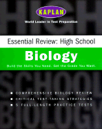 Kaplan Essential Review: High School Biology - Kaplan, and Yang, M