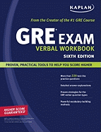 Kaplan GRE Exam Verbal Workbook - Kaplan (Creator)