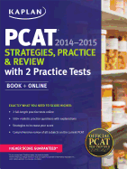 Kaplan PCAT: Strategies, Practice, and Review