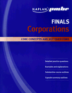 Kaplan PMBR Finals: Corporations: Core Concepts and Key Questions
